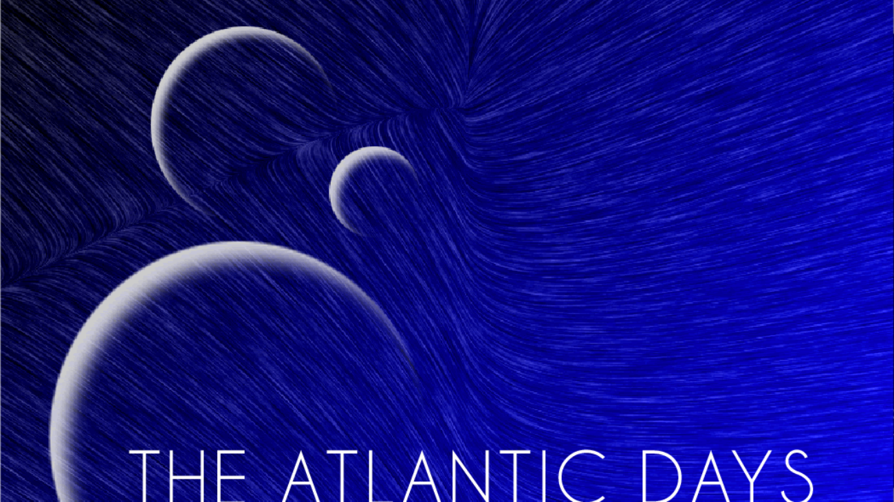 the_atlantic_days